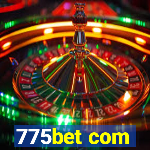 775bet com